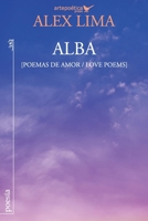 Alba (Poemas de amor / Love Poems) 1940075319 Book Cover