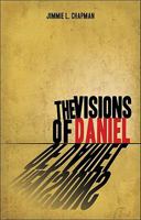 THE VISIONS OF DANIEL EXPLAINED 1387075764 Book Cover