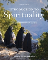 Introduction to Spirituality: A Contemporary Guide B0D9QBRK1B Book Cover