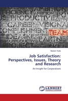 Job Satisfaction: Perspectives, Issues, Theory and Research 6203308552 Book Cover