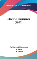Electric Transients (Classic Reprint) 0548627096 Book Cover