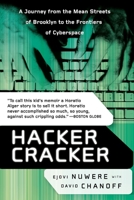 Hacker Cracker: A Journey from the Mean Streets of Brooklyn to the Frontiers of Cyberspace 0066210798 Book Cover