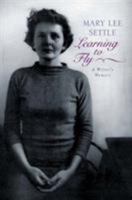 Learning to Fly: A Writer's Memoir 0393057321 Book Cover