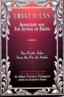 Two Erotic Tales: Aphrodite/the Songs of Bilitis 1879260247 Book Cover