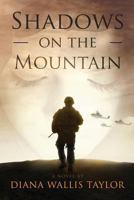 Shadows on the Mountain 159095078X Book Cover