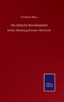 Die Attische Beredsamkeit: Dritte Abteilung Zweiter Abschnitt (German Edition) 3752515309 Book Cover