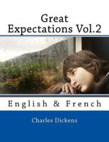 Great Expectations Vol.2: French to English 1540812553 Book Cover