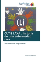 Cutis Laxa: historia de una enfermedad rara 6200493677 Book Cover