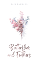 Butterflies and Feathers 9358317655 Book Cover