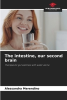 The intestine, our second brain 6208135419 Book Cover