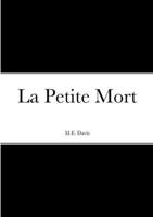 La Petite Mort 1312184094 Book Cover