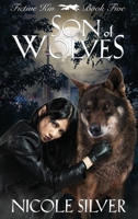 Son of Wolves (Fictive Kin) 1738965813 Book Cover