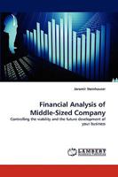 Financial Analysis of Middle-Sized Company: Controlling the viability and the future development of your business 3838344472 Book Cover