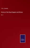 History of the Royal Sappers and Miners: Vol. I 337515447X Book Cover