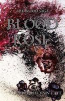 Blood Rose 1514335387 Book Cover