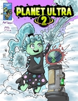Planet Ultra 2 B0H2YCPHT2 Book Cover