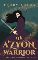 The A'zyon Warrior 162020679X Book Cover