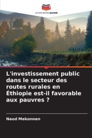 L'investissement public dans le secteur des routes rurales en Éthiopie est-il favorable aux pauvres ? 6205620944 Book Cover