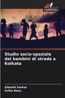 Studio socio-spaziale dei bambini di strada a Kolkata 6204109758 Book Cover