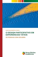 O Design Participativo Em Experiências Táteis (Portuguese Edition) 620675815X Book Cover