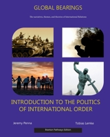 Global Bearings: An Introduction To The Politics Of International Order 195029904X Book Cover