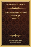 The Natural History Of Humbugs 1166158764 Book Cover