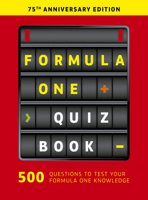 The Formula One Quizbook: 75th Anniversary edition 1836005679 Book Cover