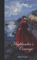 Highlander's Courage 1701651718 Book Cover