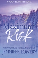 Maximum Risk 1500902195 Book Cover