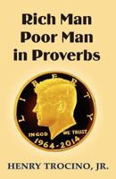 Rich Man Poor Man in Proverbs 1517392578 Book Cover
