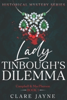Lady Tinbough's Dilemma (Campbell & MacPherson Historical Mysteries 1) B0DZHM19L5 Book Cover