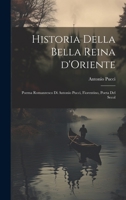 Historia della bella reina d'Oriente; poema romanzesco di Antonio Pucci, Fiorentino, poeta del secol 1022144065 Book Cover
