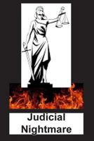 Judicial Nightmare 1508869952 Book Cover