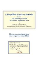 Simplified Guide to Statistics for Non-mathematicians 1560180625 Book Cover