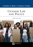 Gender Law and Policy (Aspen College) 1454841281 Book Cover