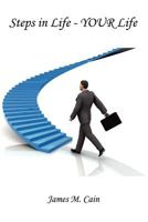 Steps in Life - Your Life 1608623408 Book Cover