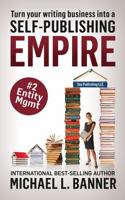 Entity Management : Why and How Authors Should Manage Their Business Entity 1947510096 Book Cover