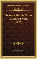 Bibliographie De Manon Lescaut Et Notes (1877) 1167434811 Book Cover