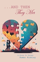 "... and then they met: A Story in Verses". 939467084X Book Cover
