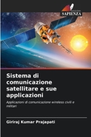 Sistema di comunicazione satellitare e sue applicazioni: Applicazioni di comunicazione wireless civili e militari 6206011399 Book Cover