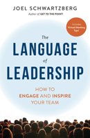 The Language of Leadership : How to Engage and Inspire Your Team 1523092408 Book Cover