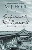 Confessions to Mr. Roosevelt 1432852124 Book Cover