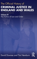 The Official History of Criminal Justice in England and Wales 1032362510 Book Cover