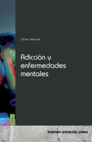 Adicción y enfermedades mentales (Spanish Edition) 3691733808 Book Cover