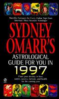 Sydney Omarr's Astrological Guide for You in 1997: Monthly Forecasts for Every Zodiac Sign from America's MostAccurate Astrologer 0451188934 Book Cover