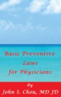 Basic Preventive Laws for Physicians 1589094107 Book Cover