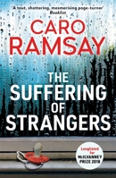 The Suffering of Strangers: A Scottish Police Procedural 1786896443 Book Cover