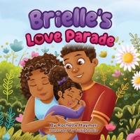 Brielle's Love Parade B0DVF6PJCX Book Cover