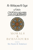 Morals & Behaviours - Al Akhlaq Wa Al-Siyar [English] 9394834338 Book Cover