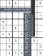 Sudoku Volume 1: 200 Easy Sudoku Puzzles B0841ZF51W Book Cover